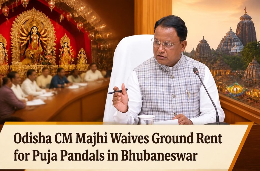 Odisha CM Majhi Waives Ground Rent for Puja Pandals in Bhubaneswar